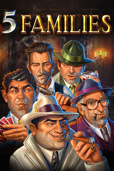 5 Families онлайн игра GMSlots | GMSlots без регистрации
