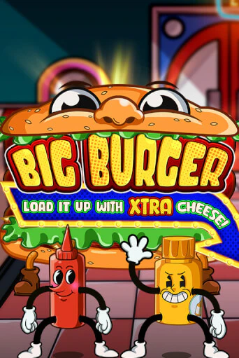 Big Burger Load it up with Xtra Cheese онлайн игра GMSlots | GMSlots без регистрации
