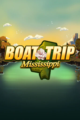 Boat Trip Mississippi онлайн игра GMSlots | GMSlots без регистрации