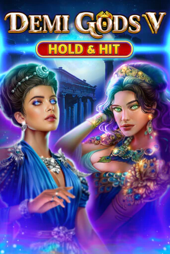 Demi Gods V - Hold & Hit онлайн игра GMSlots | GMSlots без регистрации