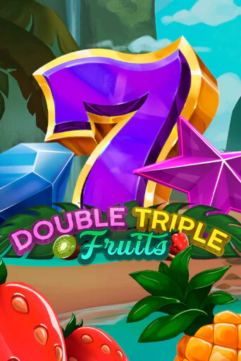 Double-Triple Fruits онлайн игра GMSlots | GMSlots без регистрации
