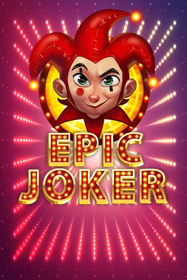 Epic Joker онлайн игра GMSlots | GMSlots без регистрации