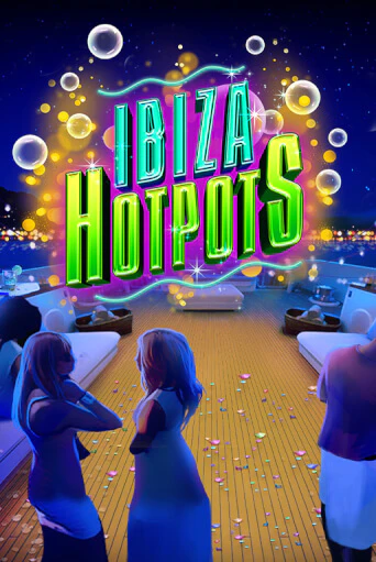 Ibiza Hotpots онлайн игра GMSlots | GMSlots без регистрации