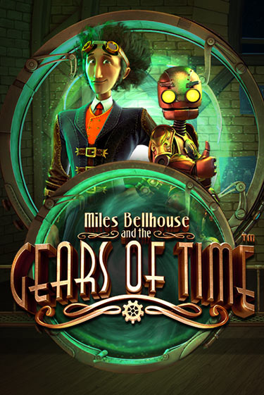 Miles Bellhouse and the Gears of Time онлайн игра GMSlots | GMSlots без регистрации