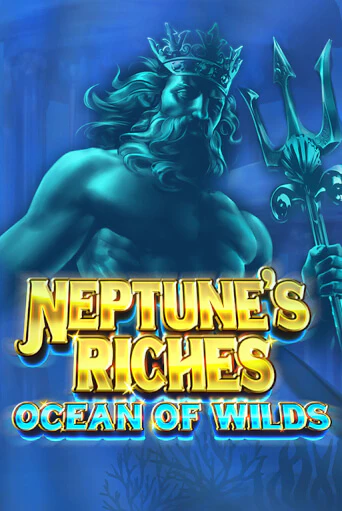 Neptune's Riches: Ocean of Wilds онлайн игра GMSlots | GMSlots без регистрации