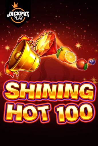 Shining Hot 100 Jackpot Play онлайн игра GMSlots | GMSlots без регистрации