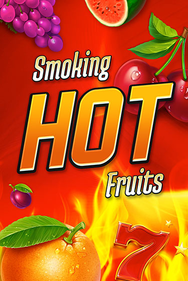 Smoking Hot Fruits онлайн игра GMSlots | GMSlots без регистрации