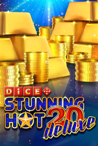 Stunning Hot 20 Deluxe Dice онлайн игра GMSlots | GMSlots без регистрации